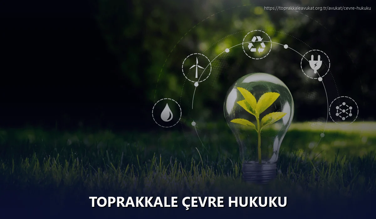 Toprakkale Çevre Hukuku