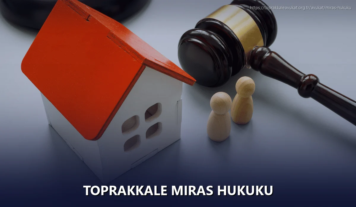 Toprakkale Miras Hukuku